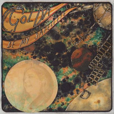 Golda Be My Satellite Album Cover